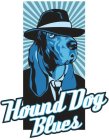 HOUND DOG BLUES