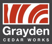 GRAYDEN CEDAR WORKS