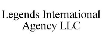 LEGENDS INTERNATIONAL AGENCY LLC