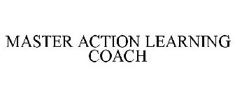 MASTER ACTION LEARNING COACH