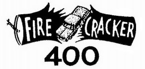 FIRE CRACKER 400