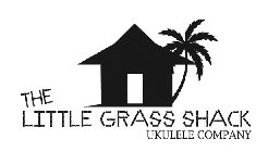 THE LITTLE GRASS SHACK UKULELE COMPANY