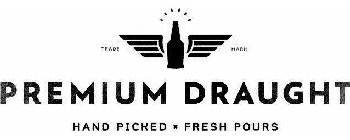 PREMIUM DRAUGHT HAND PICKED FRESH POURS