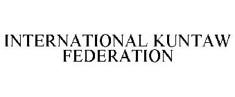 INTERNATIONAL KUNTAW FEDERATION