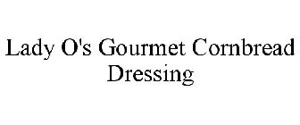 LADY O'S GOURMET CORNBREAD DRESSING