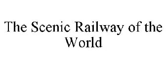 THE SCENIC RAILWAY OF THE WORLD