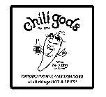 CHILI GODS EST. 1994 