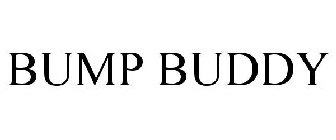 BUMP BUDDY