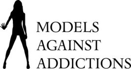 MODELS AGAINST ADDICTIONS