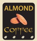 ALMOND COFFEE