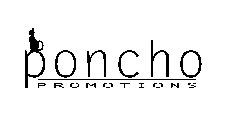 PONCHO PROMOTIONS