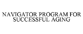 NAVIGATOR PROGRAM FOR SUCCESSFUL AGING