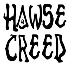 HAWSE CREED