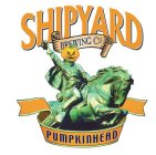 SHIPYARD BREWING CO PUMPKINHEAD