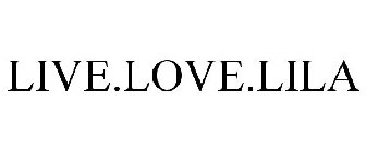 LIVE.LOVE.LILA