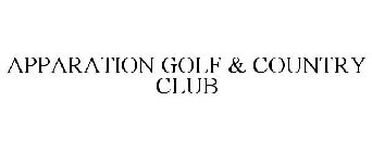 APPARATION GOLF & COUNTRY CLUB