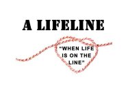 A LIFELINE 