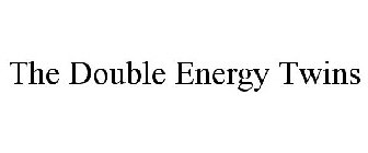 THE DOUBLE ENERGY TWINS