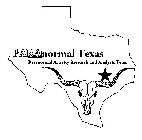 PARANORMAL TEXAS PARANORMAL ACTIVITY RESEARCH AND ANALYSIS TEAM