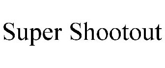 SUPER SHOOTOUT