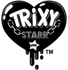 TRIXY STARR XOX