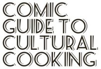 COMIC GUIDE TO CULTURAL COOKING