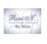 RONI N. FOR BE MINE