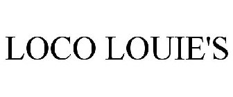 LOCO LOUIE'S