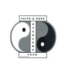 I FAITH & HOPE OVERCOME FEAR WWW.ROWANALEXANDER.COM