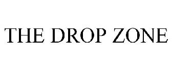 THE DROP ZONE