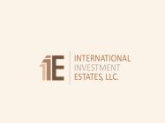 IIE INTERNATIONAL INVESTMENT ESTATES, LLC.