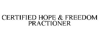 CERTIFIED HOPE & FREEDOM PRACTITIONER