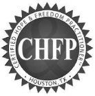 CHFP CERTIFIED HOPE AND FREEDOM PRACTITONER HOUSTON, TEXAS