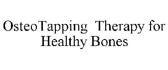 OSTEOTAPPING THERAPY FOR HEALTHY BONES
