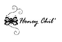 HONEY CHIL'