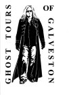 GHOST TOURS OF GALVESTON