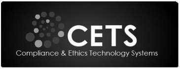 CETS COMPLIANCE & ETHICS TECHNOLOGY SYSTEMS