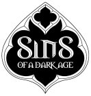 SINS OF A DARK AGE