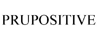 PRUPOSITIVE