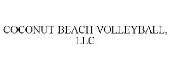 COCONUT BEACH VOLLEYBALL, LLC