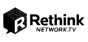 R RETHINK NETWORK.TV