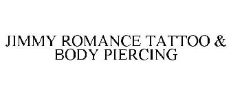 JIMMY ROMANCE TATTOO & BODY PIERCING