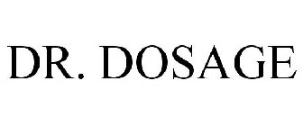 DR. DOSAGE