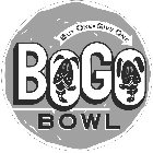 BOGO BOWL BUY ONE · GIVE ONE