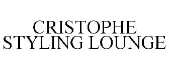 CRISTOPHE STYLING LOUNGE