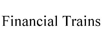 FINANCIAL TRAINS