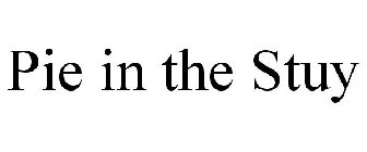 PIE IN THE STUY
