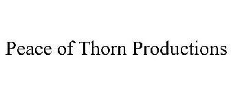 PEACE OF THORN PRODUCTIONS