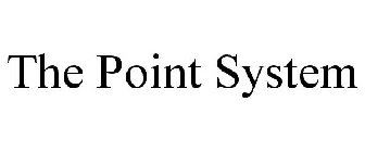 THE POINT SYSTEM