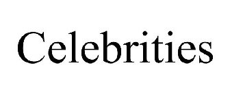 CELEBRITIES